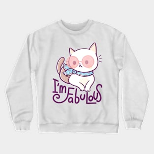 I'm Fabulous Crewneck Sweatshirt